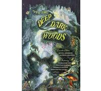 Into the Deep, Dark Woods - Sherrilyn Kenyon - WordFire Press - ebook (ePub) - Livre