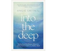 Into the Deep: Finding Relief from Pressure, Exhaustion, and the Need to Perform in a Shallow World