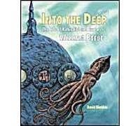 Into The Deep: The Life Of Naturalist And Explorer William Beebe