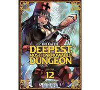 Into the Deepest, Most Unknowable Dungeon Vol. 12 - KAKERU - Ghost Ship - ebook (ePub illustré) - Livre