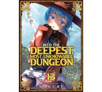 Into the Deepest, Most Unknowable Dungeon Vol. 13 - KAKERU - Ghost Ship - ebook (ePub illustré) - Livre
