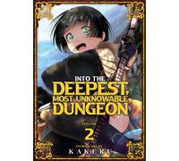 Into The Deepest, Most Unknowable Dungeon Vol. 2