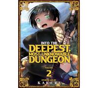 Into the Deepest, Most Unknowable Dungeon Vol. 2 – Seven Seas