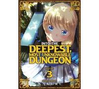 Kakeru Kakeru – Into the Deepest, Most Unknowable Dungeon Vol. 3
