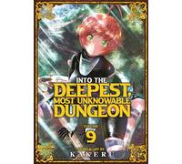 Into the Deepest, Most Unknowable Dungeon Vol. 9
