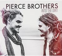 Pierce Brothers - Into The Dirt EP [Import]