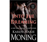 Into the Dreaming (with bonus material)