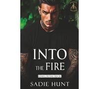 Into the Fire: A Dark New Adult Romance