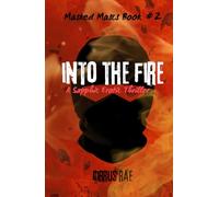Into the Fire: A Sapphic Erotic Thriller