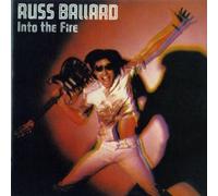 Into The Fire by Russ Ballard (1998-10-13)