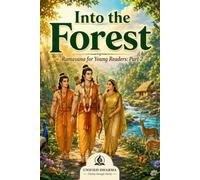 Into the Forest: Ramayana for Young Readers: Part 2