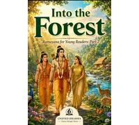 Into the Forest: Ramayana for Young Readers: Part 2