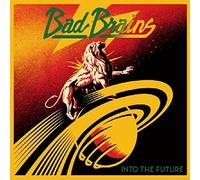 Into The Future by Bad Brains (2012-11-19)