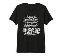 Into The Garden I Go for Mind & Soul Jardinier Chaud et Confortable T-Shirt Haut de Gamme