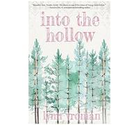Into The Hollow