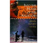 Into the House of the Ancestors: Inside the New Africa Maier, Karl (Auteur)
