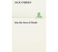 Into The Jaws Of Death