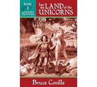 INTO THE LAND OF THE UNICORNS