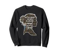 Into The Library She Goes Lose Her Mind Find Her Soul Livre Sweatshirt