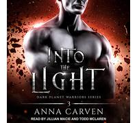 Into the Light (Dark Planet Warriors)