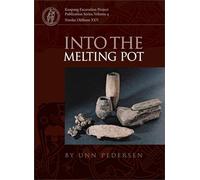Into the Melting Pot: Non-ferrous Metalworkers in Viking-period Kaupang