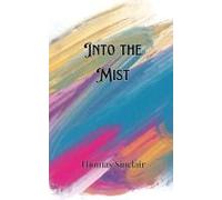 Into The Mist