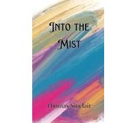 Into The Mist