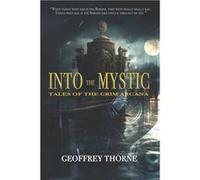 INTO THE MYSTIC - Geoffrey Thorne - Amazon Digital Services LLC KDP - Livre en Anglais Geoffrey ThorneGeoffrey Thorne (Auteur)
