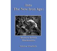 Into The New Iron Age