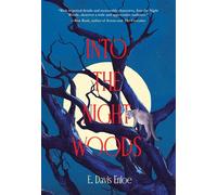 Into the Night Woods - E. Davis Enloe - Regal House Publishing - ebook (ePub) - Livre