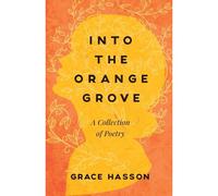 Into The Orange Grove