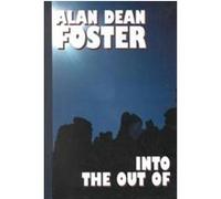 Into the Out of Alan Dean Foster (Auteur)
