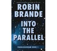 Into The Parallel (Parallelogram Quartet, Book 1)