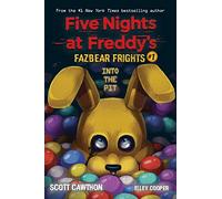 Into the Pit: An AFK Book (Five Nights at Freddy’s: Fazbear Frights #1) (Volume 1)