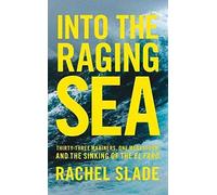 Into The Raging Sea