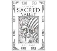 Into The Sacred Valley