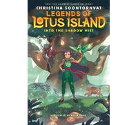 Into The Shadow Mist (Legends Of Lotus Island #2)