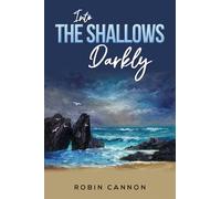 Into the Shallows Darkly