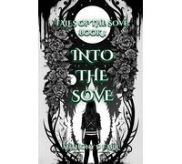 Into the Sove Tales of the Sove, #1 - Anthony D Farr - Anthony D Farr - ebook (ePub) - Livre