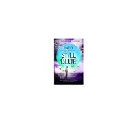 Into The Still Blue