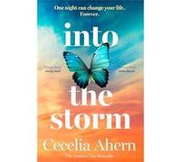 Into the Storm | Cecelia Ahern Cecelia Ahern (Auteur)
