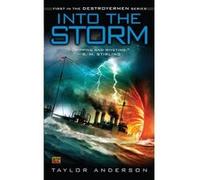 Into the Storm, Destroyermen Taylor Anderson (Auteur)
