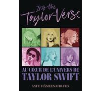 Into the Taylor-Verse Au coeur de l'univers de Taylor Swift - Satu Hämeenaho-Fox - Gallimard jeunesse - broché - Biographie