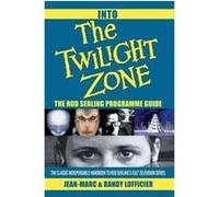 Into the Twilight Zone Jean-Marc Lofficier, Randy Lofficier (Auteur)