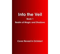 Into the Veil Realm of Magic and Shadows series, #1 - N L Hiser - independently published - ebook (ePub) - Livre