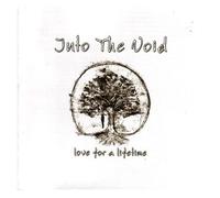 Into the Void - Love for A Lifetime [Import]