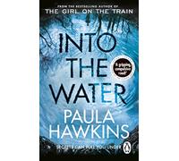 Into the Water: The addictive Sunday Times No. 1 bestseller