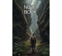 Into the Wild: A Notebook for Explorers and Dreamers: Uncover New Paths, Capture Your Thoughts, and Embrace the Adventure of Life
