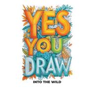 Into the Wild: Adult Coloring Book of Nature for Relaxation - Artistic Drawings by Professional Artists for Art Therapy, Stress Relief, Mindfulness & Focus