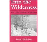 Into the Wilderness, New Books for New Readers Series James J. Holmberg (Auteur)